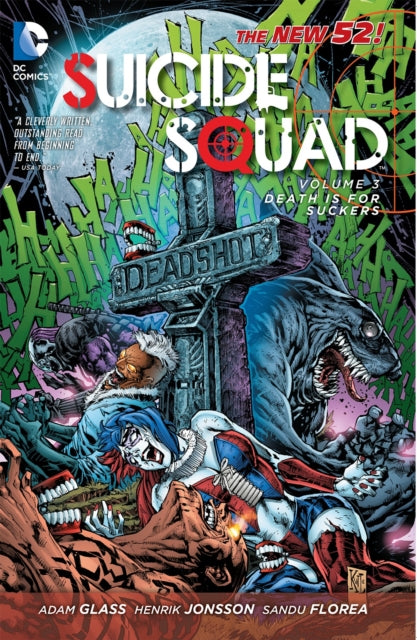 SUICIDE SQUAD VOL:3 DEATH IS FOR SUCKERS