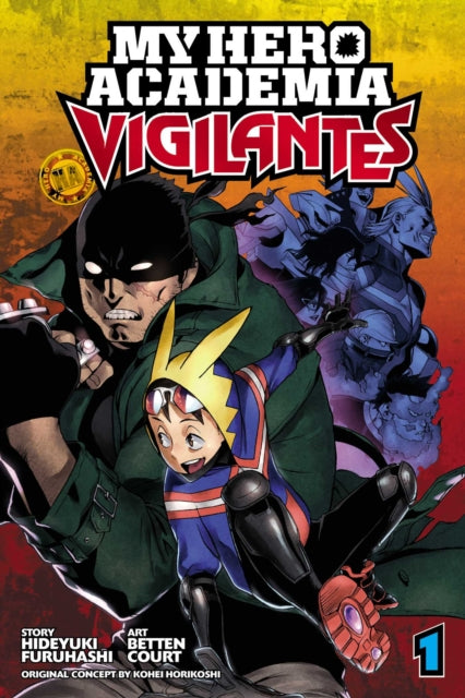 My Hero Academia: Vigilantes Vol:1